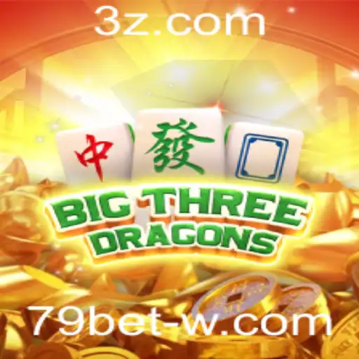 Explorando o Mundo de BigThreeDragons e a Plataforma 79bet